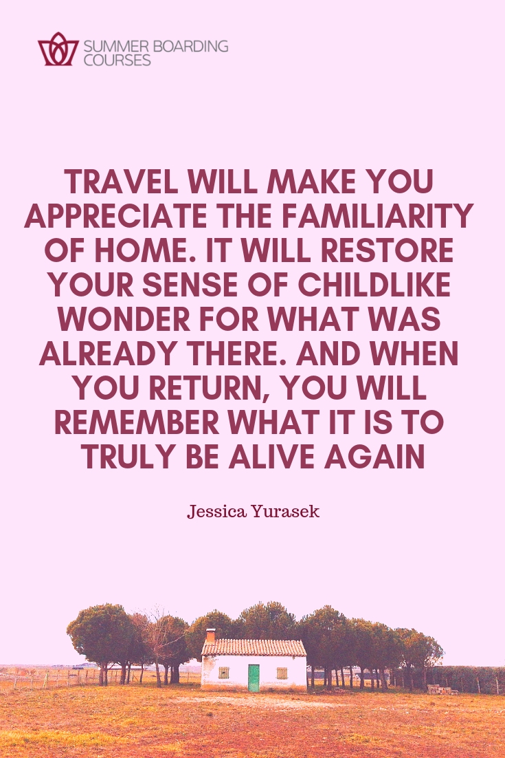 When you return you will remember what it is to truly be alive again